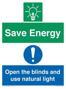 Save Energy open the blinds and use natural light